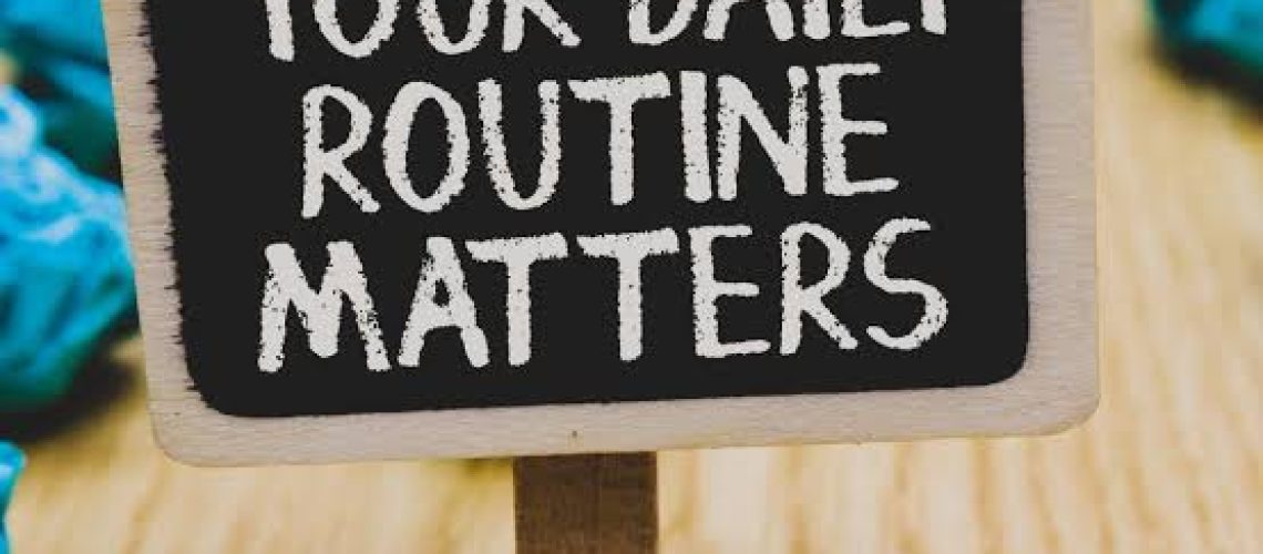 The Power of Daily Routines