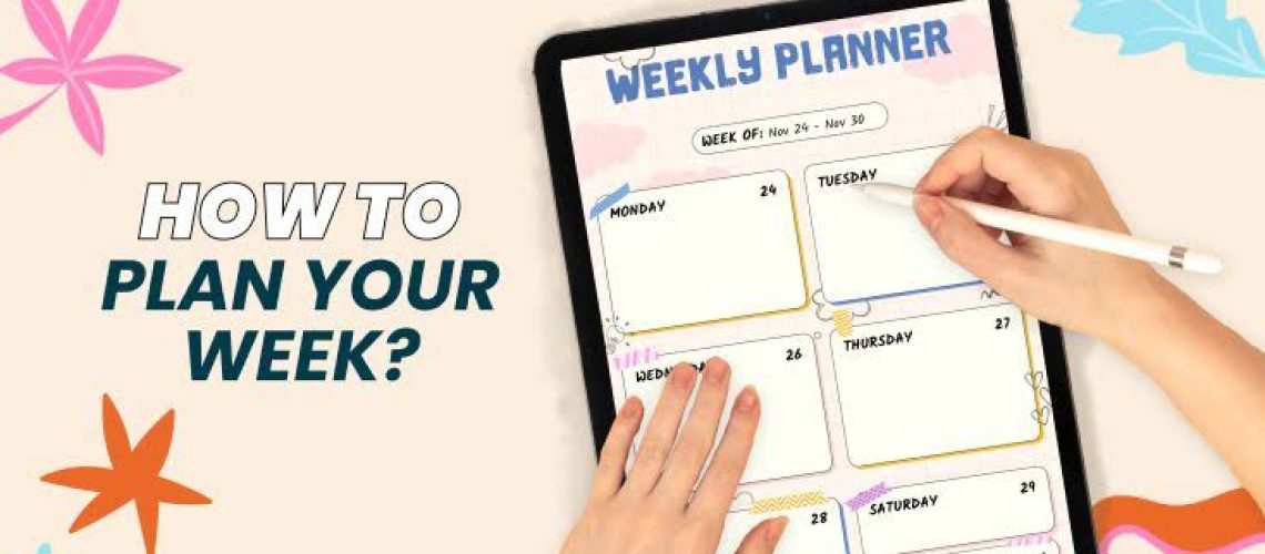Building a Weekly Planning Habit That Lasts